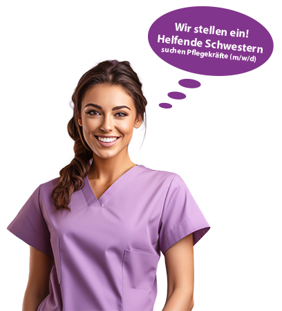 Wir stellen ein Helfende Schwestern Pflegedienst